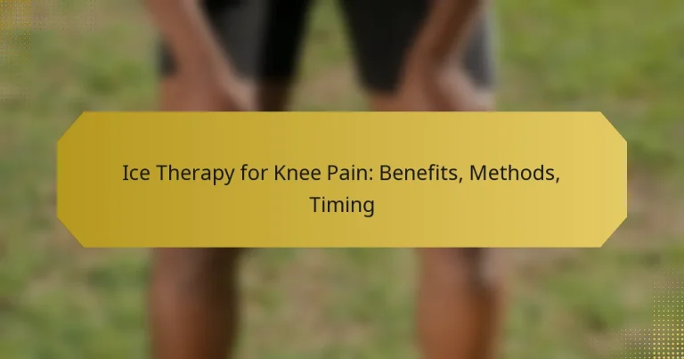 Ice Therapy for Knee Pain: Benefits, Methods, Timing
